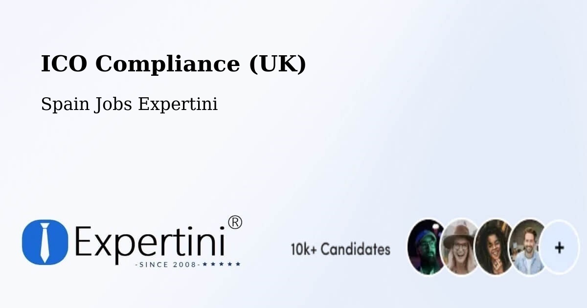 UK Data Protection & ICO Compliance – Ávila - Spain Jobs Expertini